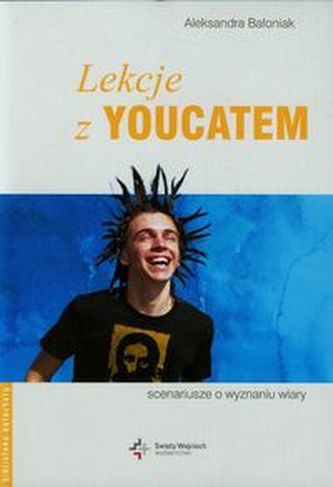 LEKCJE Z YOUCATEM SCENARIUSZE O WYZNANIU