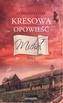 Kresowa opowieść. Tom 1. Michał