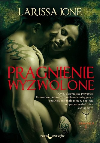 Pragnienie wyzwolone. Tom 2. Demonica Pragnienie wyzwolone. Tom 2. Demonica