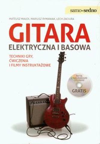 Gitara elektryczna i basowa. Samo sedno + DVD Gitara elektryczna i basowa. Samo sedno + DVD