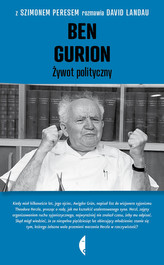 Ben Gurion. Żywot polityczny.