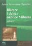 Bliższe i dalsze okolice Miłosza. Szkice