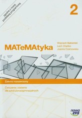 Matematyka. Szkoła ponadgimnazjalna. Część 2. Ćwiczenia i zadania. Zakres rozszerzony.