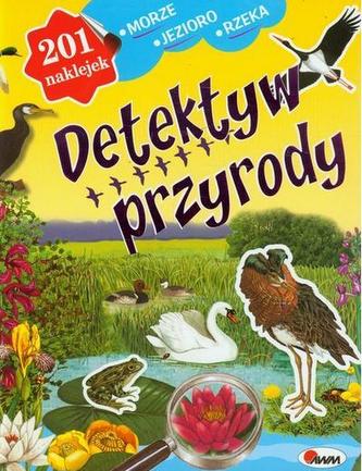 Detektyw przyrody. Morze. Jezioro. Rzeka.