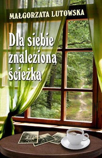 Dla siebie znalezioną ścieżką