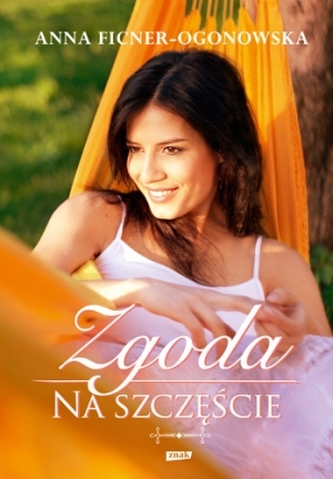 Zgoda na szczęście Zgoda na szczęście