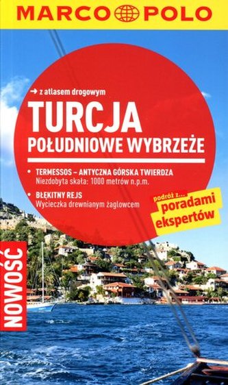 Turcja. Południowe Wybrzeże. Przewodnik Marco Polo z atlasem drogowym