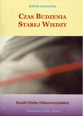 Czas budzenia starej wiedzy