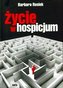 Życie w hospicjum
