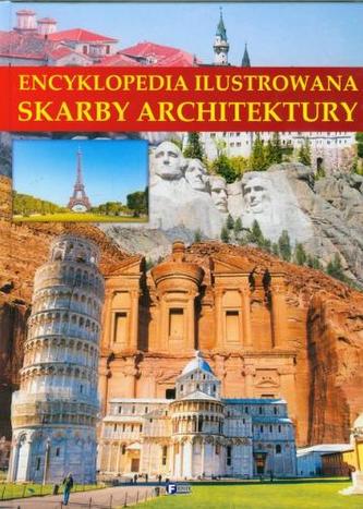 Encyklopedia ilustrowana. Skarby architektury
