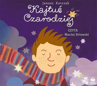 Kajtuś Czarodziej. Audiobook (płyta CD, format MP3) Kajtuś Czarodziej. Audiobook (płyta CD, format MP3)