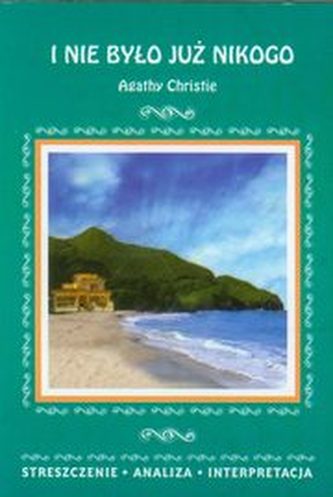 I nie było już nikogo Agathy Christie