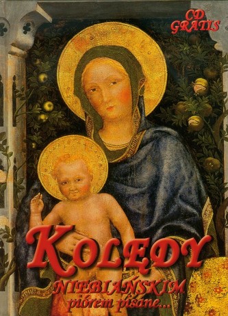 Kolędy niebiańskim piórem pisane (+CD)