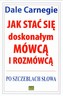 Jak stać się doskonałym mówcą i rozmówcą. Po szczeblach słowa