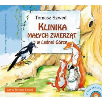 Klinika Małych Zwierząt w Leśnej Górce. Książka audio