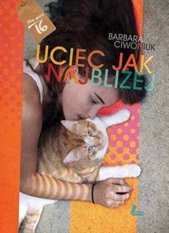 Uciec jak najbliżej Uciec jak najbliżej