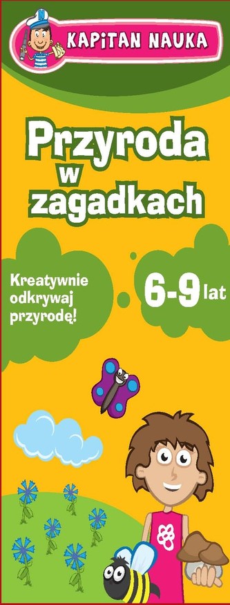 Przyroda w zagadkach. Kapitan Nauka