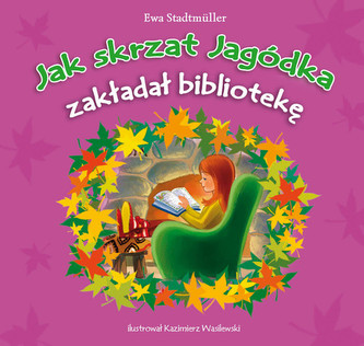 Jak skrzat jagódka zakładał bibliotekę