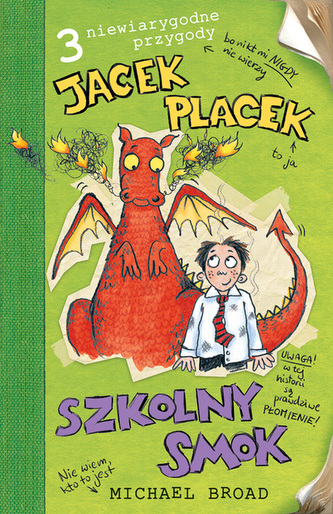 Jacek Placek. Szkolny smok, Jacek Placek. Szkolny smok,