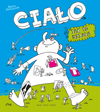 Ciało. Jak to działa?