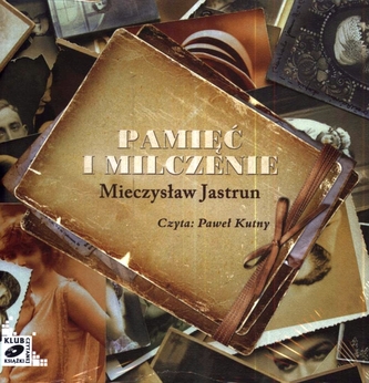 Pamięć i milczenie. Audiobook (CD/Mp3)