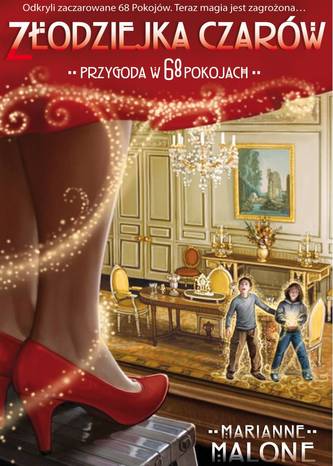 Złodziejka czarów. Przygoda w 68 pokojach