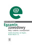 Technik informatyk. Egzamin zawodowy. Testy i zadania z rozwiązaniami