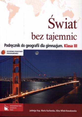 Klasa 3 gimnazjum. Geografia. Świat bez tajemnic. Podręcznik