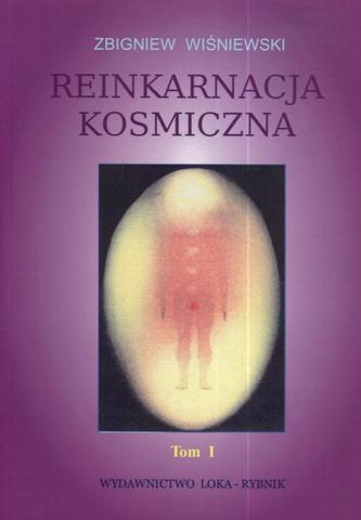 Reinkarnacja kosmiczna. Tom 1