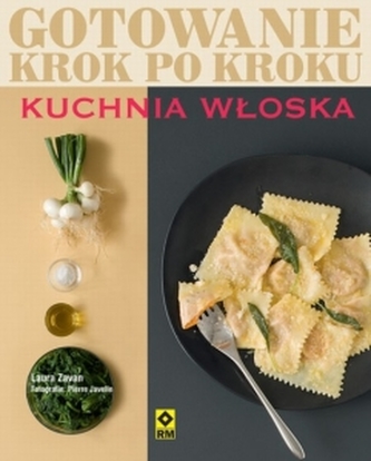 Gotowanie krok po kroku. Kuchnia włoska