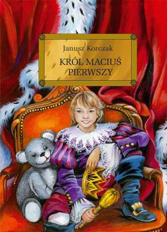 Król Maciuś Pierwszy