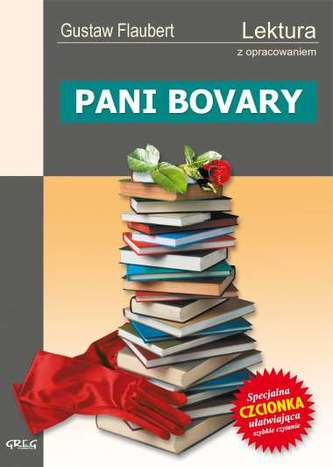 Pani Bovary. Lektura z opracowaniem Pani Bovary. Lektura z opracowaniem
