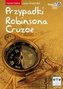 Przypadki Robinsona Cruzoe. Książka czytana