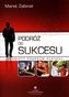 Podróż do sukcesu. Osobisty program sukcesu