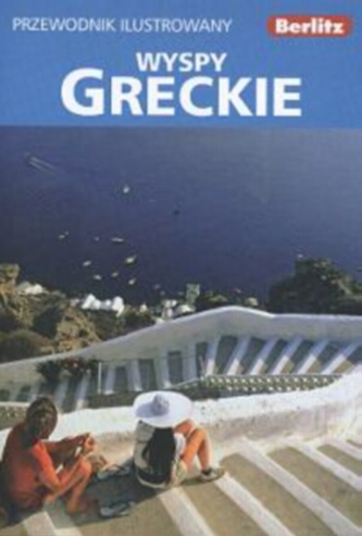 Berlitz. Wyspy greckie. Przewodnik ilustrowany