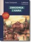 Zbrodnia i kara. Lektura z opracowaniem