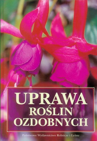 Uprawa roślin ozdobnych Uprawa roślin ozdobnych