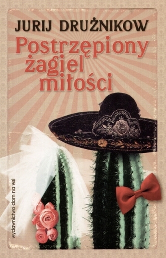 Postrzępiony żagiel miłości