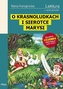 O krasnoludkach i sierotce Marysi. Lektura z opracowaniem