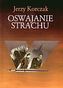 Oswajanie strachu