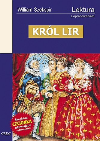Król Lir. Lektura z opracowaniem