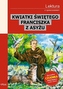 Kwiatki świętego Franciszka z Asyżu. Lektura z opracowaniem