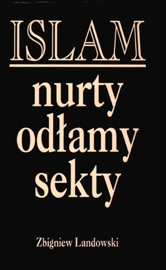 Islam: nurty odłamy sekty