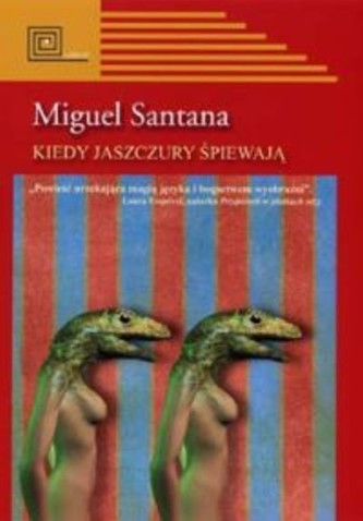 Kiedy jaszczury śpiewają