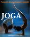 Joga - przewodnik dla początkujących i znawców