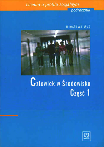 Człowiek w środowisku. Część 1.