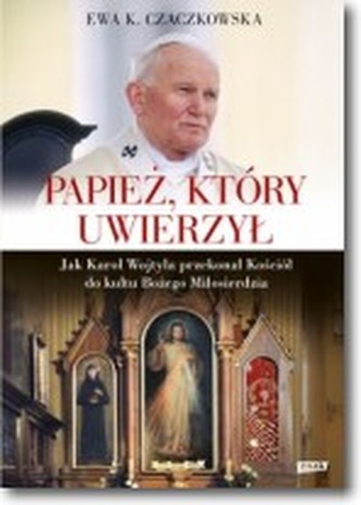 Papież, który uwierzył