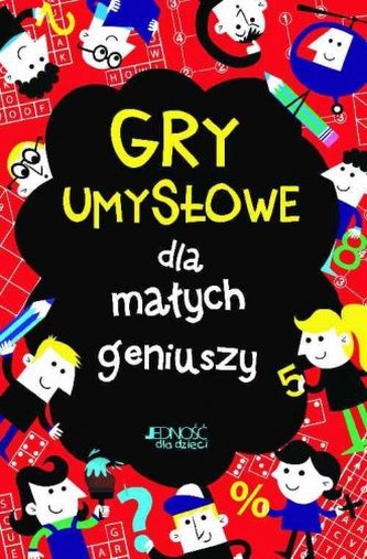 Gry umysłowe dla małych geniuszy.