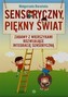 Sensoryczny piękny świat