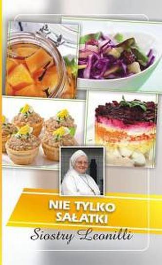 Nie tylko sałatki siostry Leonilli